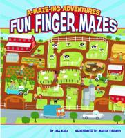 A-Maze-Ing Adventures Fun Finger Mazes