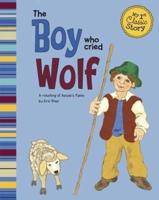 The Boy Who Cried Wolf