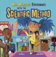 Mad Margaret Experiments With the Scientific Method