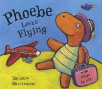 Phoebe Loves Flying