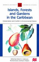 Islands, Forests and Gardens in the Caribbean