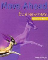 Move Ahead Elementary Teachers Book
