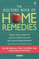 The Doctors' Book of Home Remedies