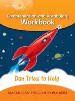 Explorers 4: Dan Tried to Help Workbook
