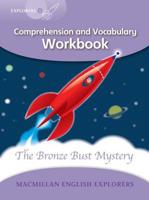 The Bronze Bust Mystery. Comprehension and Vocabulary Workbook
