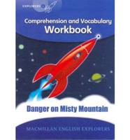 Danger on Misty Mountain. Comprehension and Vocabulary Workbook