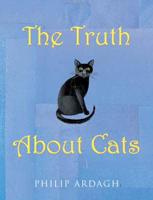 The Truth About Cats