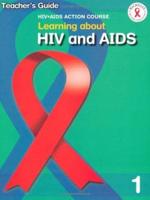 Learning About HIV/AIDS Teacher's Guide