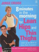 8 Minutes in the Morning for Lean Hips and Thin Thighs