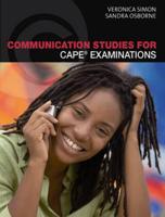 Communication Studies for CAPE Examinations
