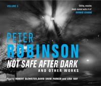 Not Safe After Dark and Other Works