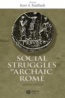 Social Struggles in Archaic Rome