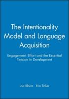 The Intentionality Model and Language Acquisition