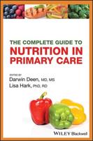 The Complete Guide to Nutrition in Primary Care