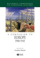 A Companion to Europe, 1900-1945