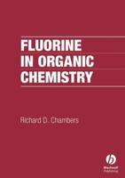 Fluorine in Organic Chemistry