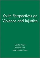 Youth Perspectives on Violence and Injustice