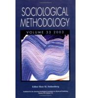 Sociological Methodology. Vol. 33