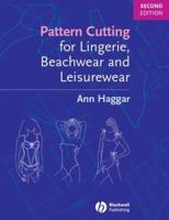 Pattern Cutting for Lingerie, Beachwear and Leisurewear