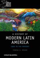 A History of Modern Latin America, 1800-2000