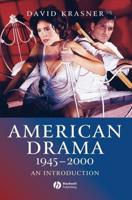 American Drama 1945-2000