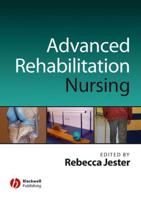 Advanced Practice in Rehabilitation Nursing