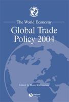 Global Trade Policy 2004