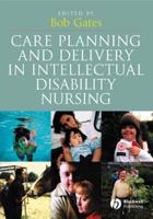 Care Planning and Delivery in Intellectual Disabilities Nursing