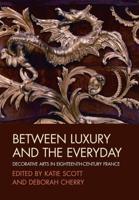 Between Luxury and the Everyday