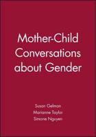 Mother-Child Conversations About Gender