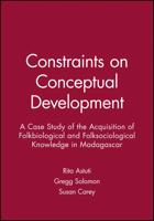 Constraints on Conceptual Development