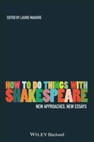 How to Do Things With Shakespeare