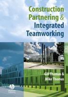 Construction Partnering & Integrated Teamworking