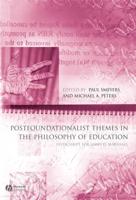 Postfoundationalist Themes in the Philosophy of Education