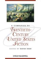 A Companion to Twentieth-Century United States Fiction