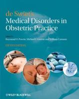 De Swiet's Medical Disorders in Obstetric Practice