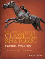 An Introduction to Classical Rhetoric