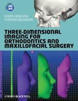 Three-Dimensional Imaging for Orthodontics and Maxillofacial Surgery