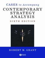 Cases to Accompany Contemporary Strategy Analysis