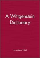 A Wittgenstein Dictionary