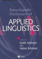 The Encyclopedic Dictionary of Applied Linguistics