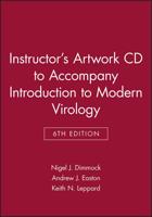 [Instructor's Artwork CD to Accompany] Introduction to Modern Virology, 6th Ed. [By] N.J. Dimmock, A.J. Easton, K.N. Leppard