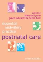 Essential Midwifery Practice. Postnatal Care