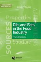 Oils and Fats in the Food Industry