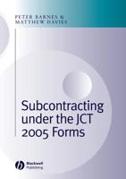 Sub-Contracting Under the JCT 2005 Forms