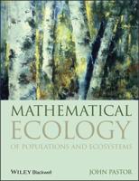 Mathematical Ecology of Populations and Ecosystems