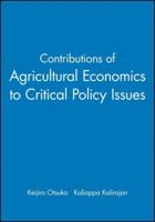 Contributions of Agricultural Economics to Critical Policy Issues