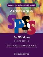 A Crash Course in SPSS for Windows