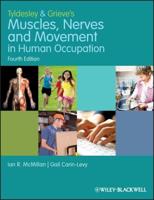 Tyldesley & Grieve's Muscles, Nerves and Movement in Human Occupation