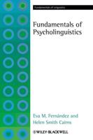 The Fundamentals of Psycholinguistics